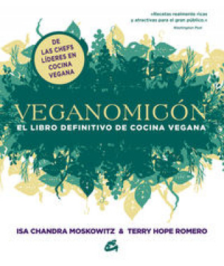 Könyv Veganomicón : el libro definitivo de cocina vegana Isa Chandra Moskowitz