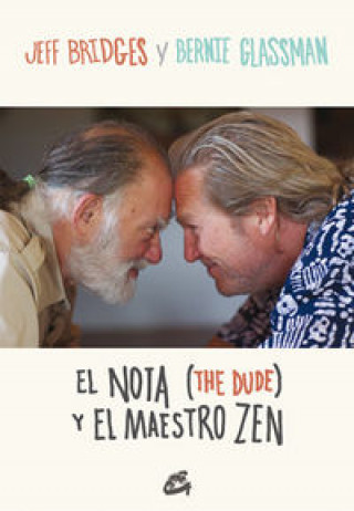 Carte El nota (the dude) y el maestro zen Jeff Bridges