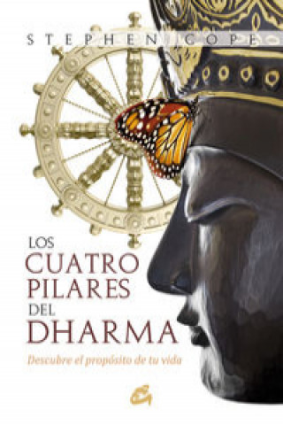 Kniha Los cuatro pilares del dharma : descubre el propósito de tu vida STEPHEN COPE