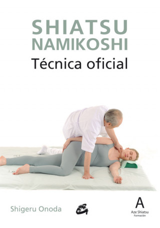 Kniha Shiatsu Namikoshi SHIGERU ONODA