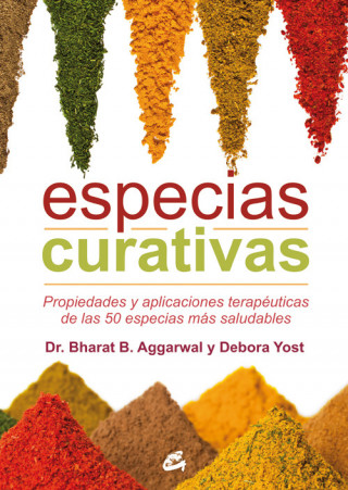 Könyv Especias curativas BHARAT B. AGGARWAL