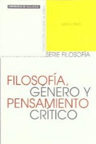 Könyv Filosofía, género y pensamiento crítico Alicia H. Puleo
