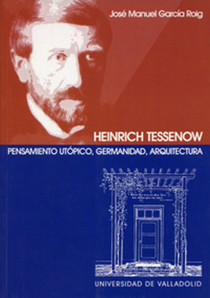 Book Heinrich Tessenow : pensamiento utópico, germanidad, arquitectura José Manuel García Roig