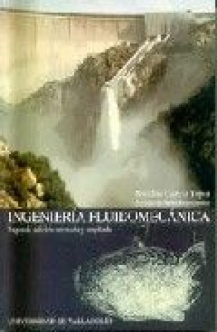 Könyv Ingeniería fluidomecánica Nicolás García Tapia