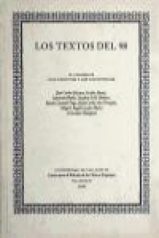Könyv Los textos del 98 José Carlos Mainer Baqué