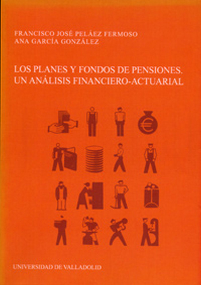 Kniha Los planes y fondos de pensiones : un análisis financiero-actuarial Ana García González