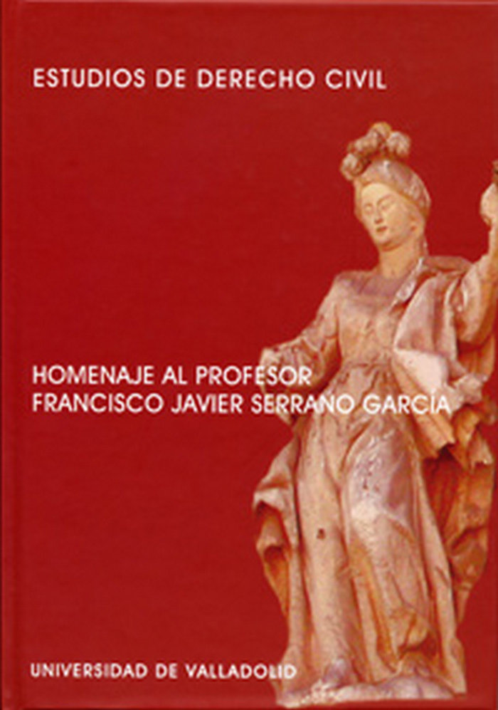 Knjiga Estudios de derecho civil : homenaje al profesor Francisco Javier Serrano García 