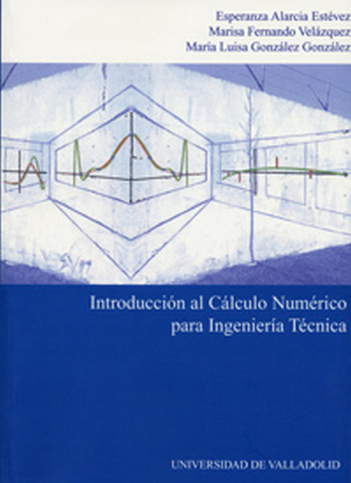 Knjiga Introducción al cálculo numérico para ingeniería técnica Esperanza Alarcia Estévez