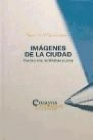 Kniha Imágenes de la ciudad : poesía y cine, de Whitman a Lorca Darío Villanueva