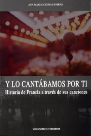 Buch Y lo cantábamos por ti IGLESIAS BOTRÁN