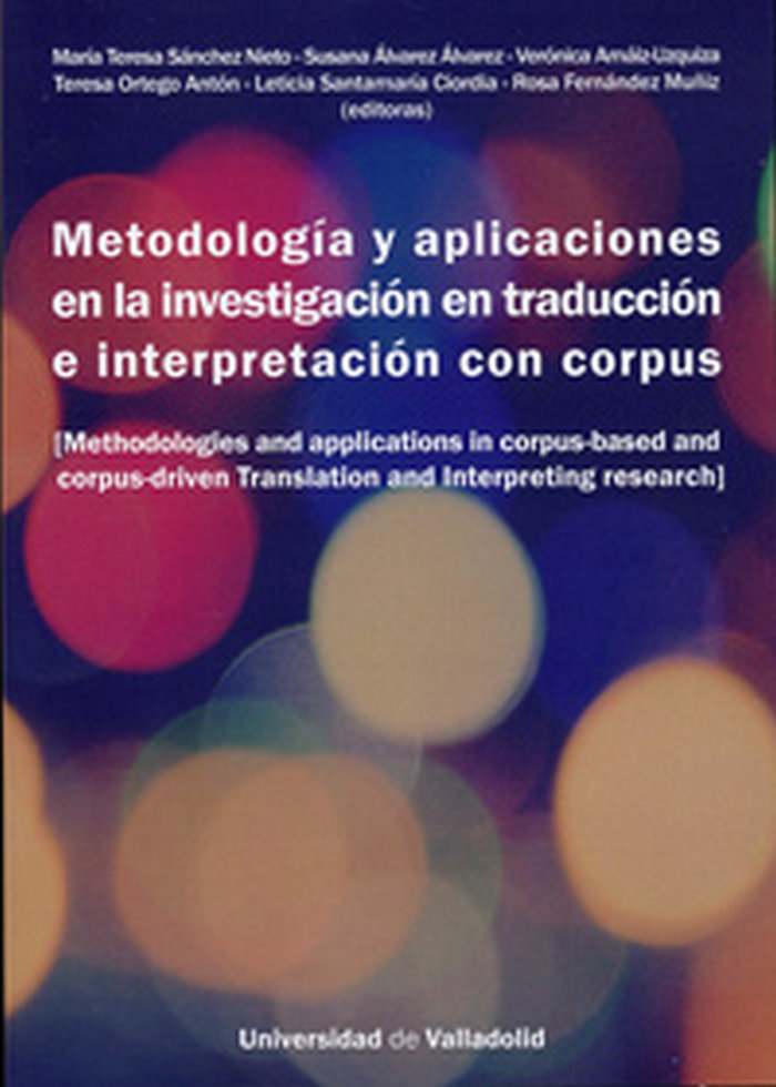 Книга Metodología y aplicaciones en la investigación en traducción e interpretación con corpus 