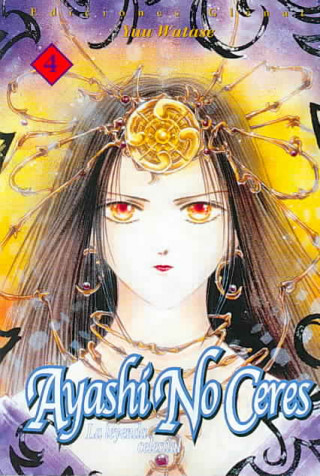 Książka CERES LA LEYENDA CELESTIAL 04 (AYASHI NO CERES) (COMIC) 