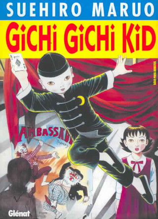 Kniha Gichi Gichi Kid SUEHIRO MARUO