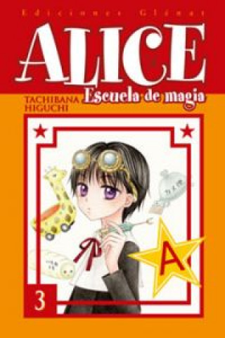 Kniha Alice escuela de magia 03 TACHIBANA HIGUCHI