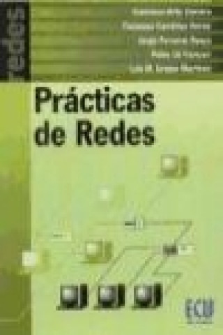 Carte Prácticas de redes Francisco Gabriel . . . [et al. ] Ortíz Zamora
