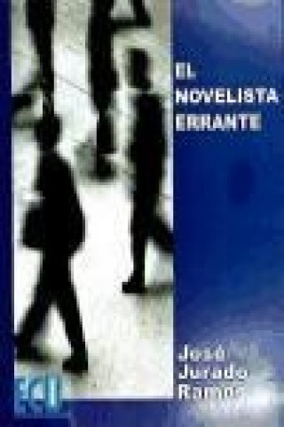 Книга El novelista errante José Jurado Ramos