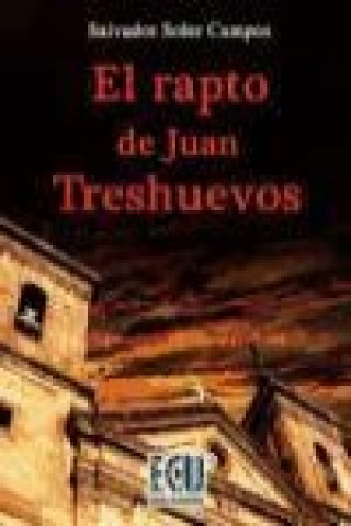 Carte El rapto de Juan Treshuevos Salvador Soler Campos