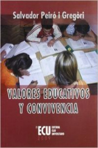 Kniha Valores educativos y convivencia SALVADOR PEIRO I GREGORI