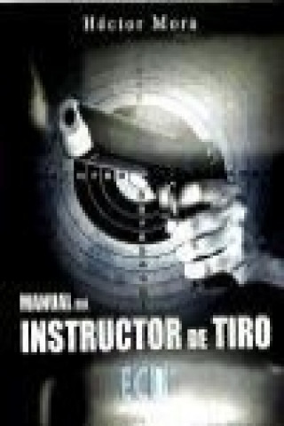 Книга Manual del instructor de tiro 