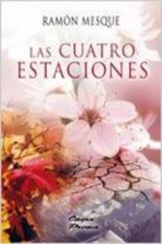 Kniha Las cuatro estaciones Ramón Mesque