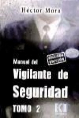 Книга Manual del vigilante de seguridad Tomo II 