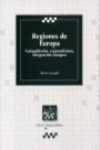 Kniha Regiones de Europa : autogobierno, regionalismos, integración europea Mario Caciagli