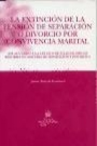 Könyv La extinción de la pensión de separación o divorcio por convivencia marital Javier Barceló Domenech