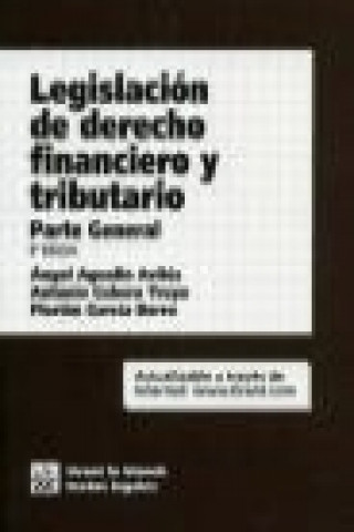Könyv Legislación de derecho financiero y tributario : parte general Ángel Aguallo Avilés