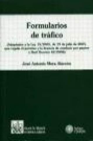 Kniha Formularios de tráfico José Antonio Mora Alarcón