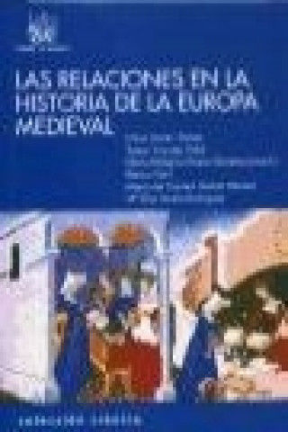 Könyv Las relaciones en la historia de la Europa medieval María Milagros Rivera Garretas