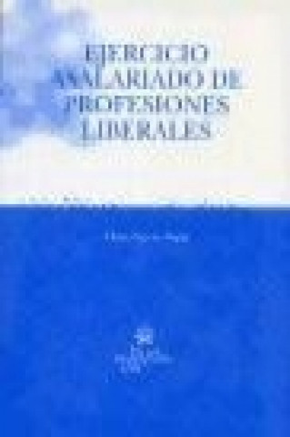 Book Ejercicio asalariado de profesionales liberales Elena García Testal