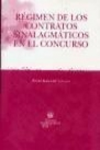 Kniha Régimen de los contratos sinalagmáticos en el concurso Rafael Bonardell Lenzano