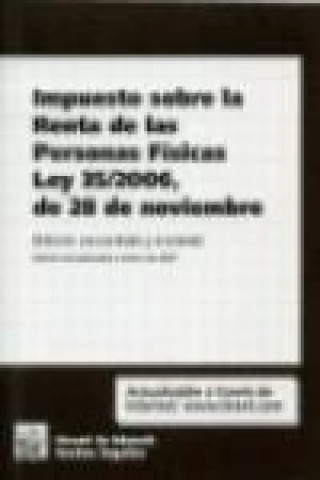 Książka Impuesto sobre la renta de las personas físicas Ley 35/2006, de 28 de noviembre José Manuel Pérez Lara