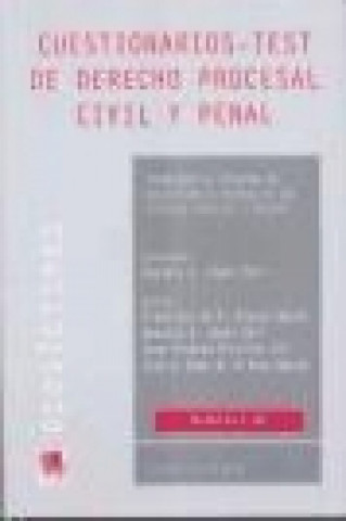 Книга Cuestionarios test de derecho procesal civil y penal : adaptados al programa de oposiciones a ingreso en las carreras judicial y fiscal Gonzalo A. López Ebri