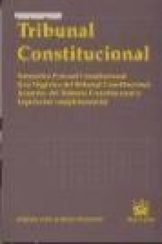 Carte Tribunal Constitucional : normativa procesal constitucional Itzíar . . . [et al. ] Gómez Fernández
