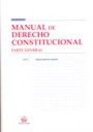 Könyv Manual de derecho constitucional. Parte general Manuel . . . [et al. ] Martínez Sospedra