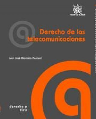 Carte Derecho de las telecomunicaciones Juan José Montero Pascual