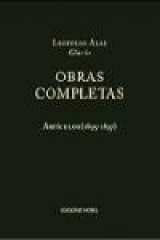 Könyv Obras Completas de Clarín. Artículos (1895-1897) Tomo IX 