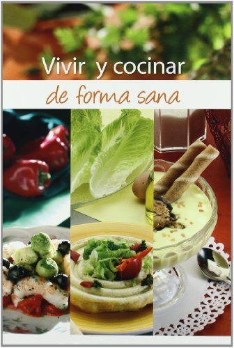 Kniha Vivir y cocinar de forma sana 