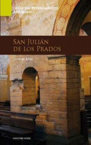 Kniha San Julián de los Prados Lorenzo Arias Páramo
