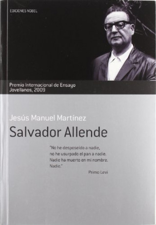 Könyv Salvador Allende JESUS MANUEL MARTINEZ