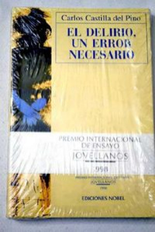 Libro El delirio, un error necesario Carlos Castilla del Pino