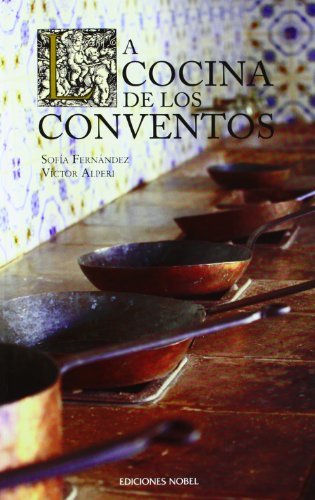 Книга La cocina de los conventos Víctor Alperi