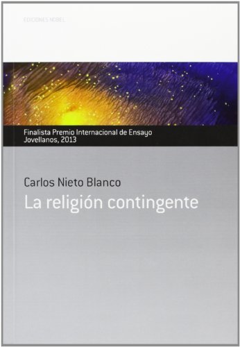 Knjiga La religión contingente Carlos Nieto Blanco