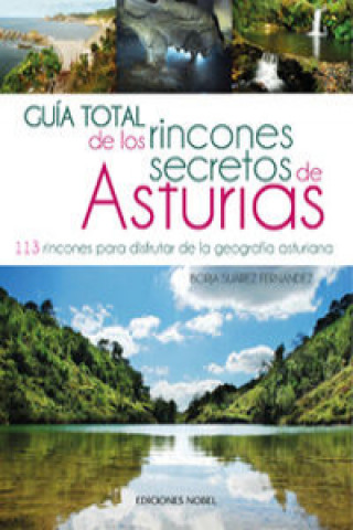Könyv Guía total de los rincones secretos de Asturias BORJA SUAREZ FERNANDEZ