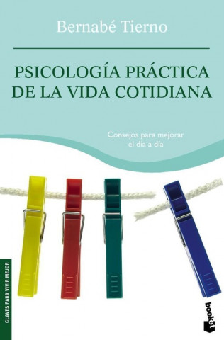 Kniha Psicología práctica de la vida cotidiana Bernabé Tierno