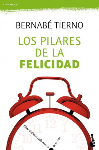 Könyv Los pilares de la felicidad Bernabé Tierno