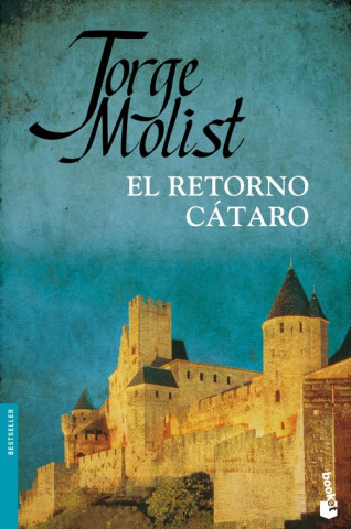 Kniha El retorno cátaro JORGE MOLIST