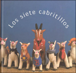 Kniha Los siete cabritos Xosé Antón Ballesteros Rey