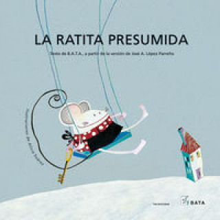 Könyv La ratita presumida BATA